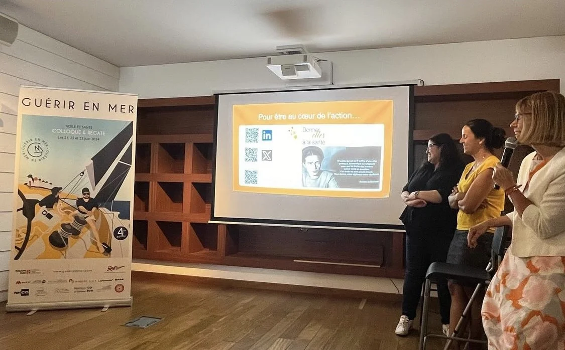 Colloque annuel de Guérir en Mer à Marseille en juin 2024 avec la participation de Marie France Olieric, Géraldine Pignot et Elsa Mhanna représentant Donner des ELLES à la Santé.