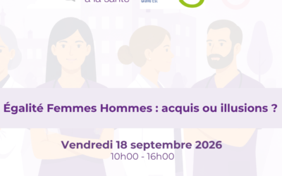 L’égalité femmes-hommes en santé : acquis ou illusions ?